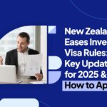 New Zealand Eases Investor Visa Rules: Key Updates for 2025 & How to Apply