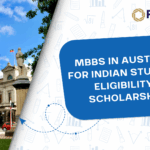 MBBS in Australia for Indian Students: Eligibility & Scholarships